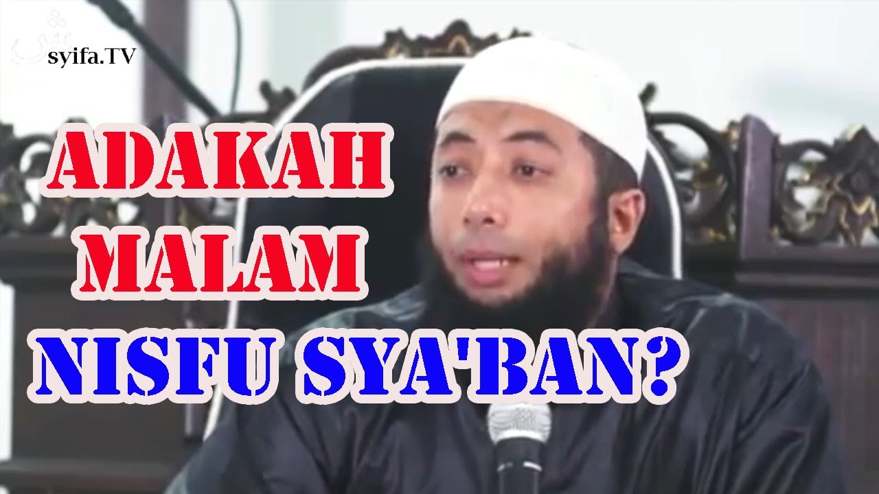 Adakah malam nisfu sya'ban   ustadz khalid basalamah