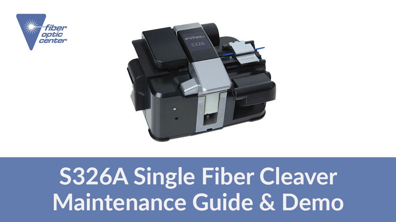 FITEL S326 Single Fiber Cleaver Maintenance Guide & Demo - Available from Fiber Optic Center