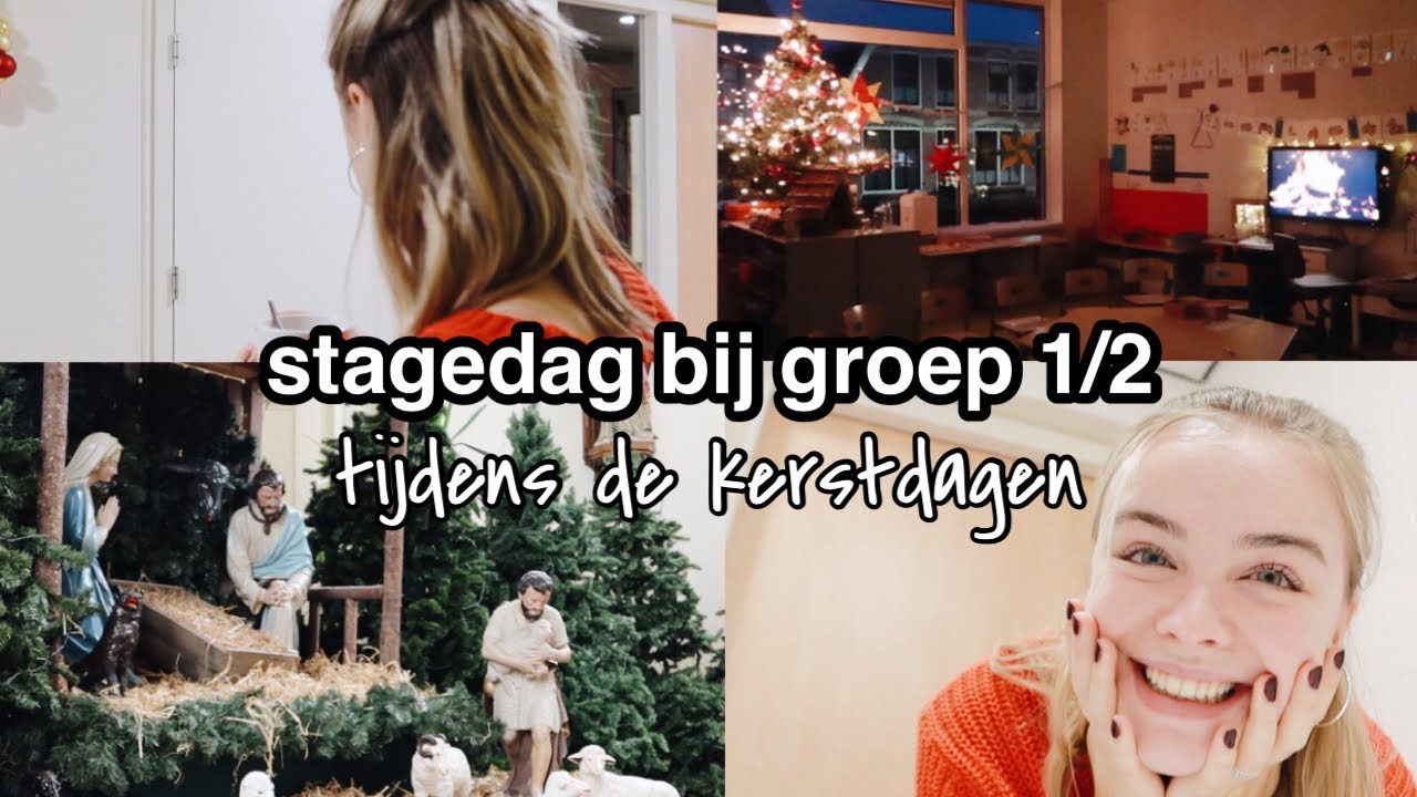 vlog: stagedag bij groep 1/2 tijdens de kerstperiode | PABO