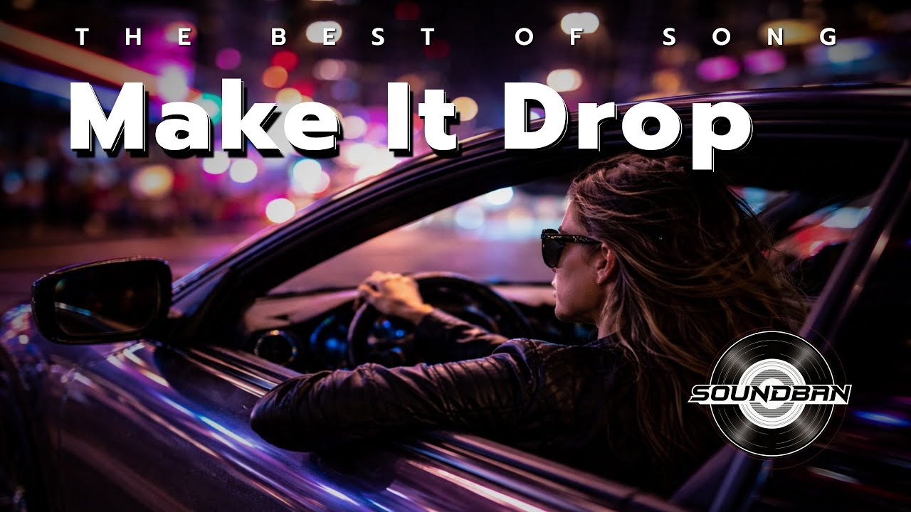 Make It Drop - Soundban (Official Music Video Original&AI)