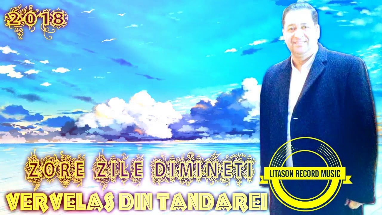 Vervelas Din Tandarei - Zore Zile Dimineti (2018 Official Video)