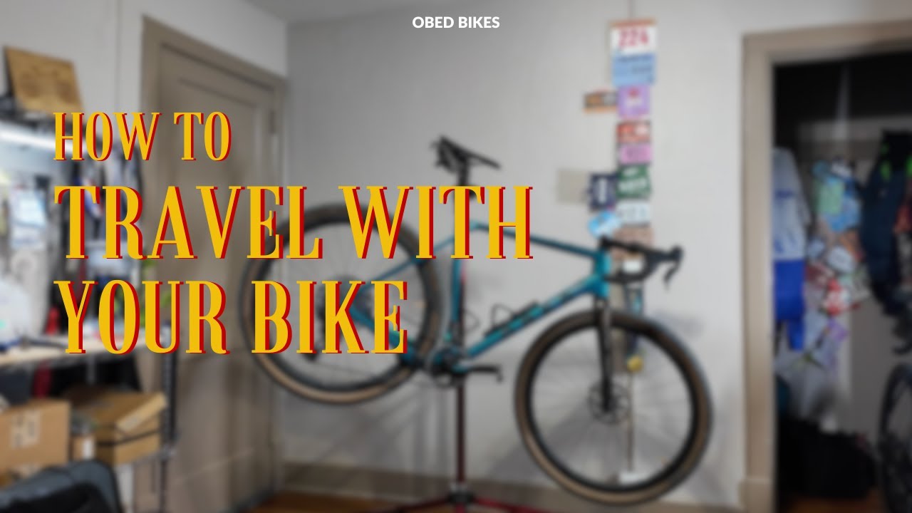 How To: Travel With Your Bike