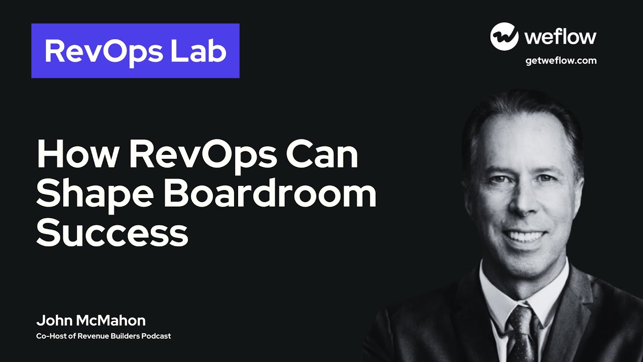 #92 How RevOps Can Shape Boardroom Success – with John McMahon, Co-Host of Revenue Builders Podcast