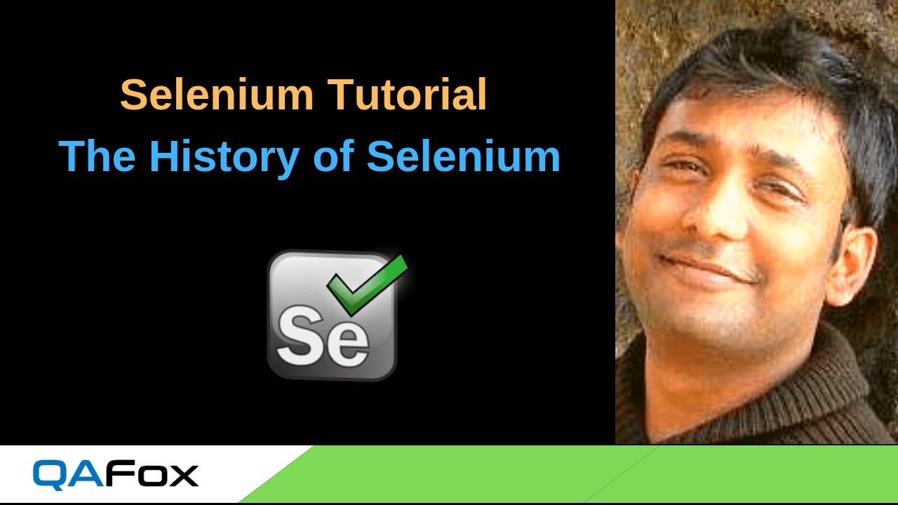 The History of Selenium  - Introduction to Selenium - Part 11
