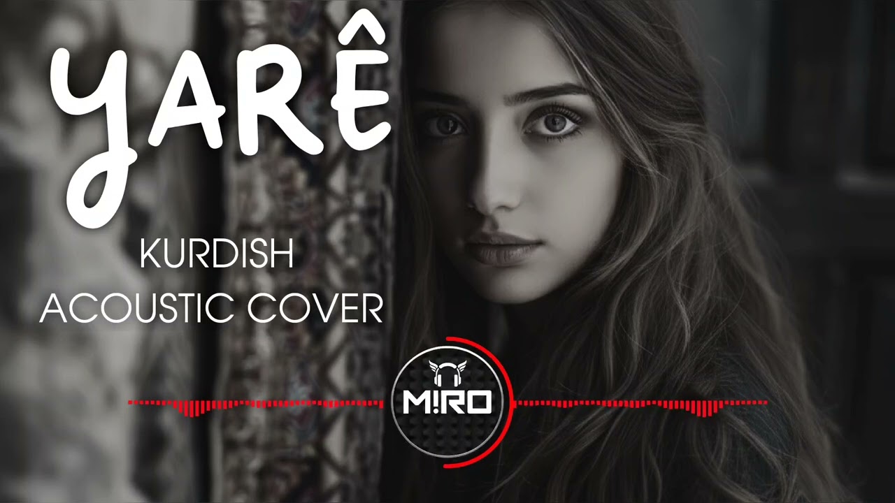Yar&ecirc; - Kurdish Acoustic Cover