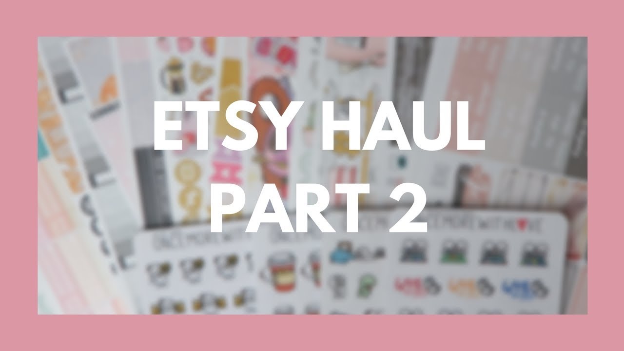 ETSY HAUL Part 2 // More Stickers!