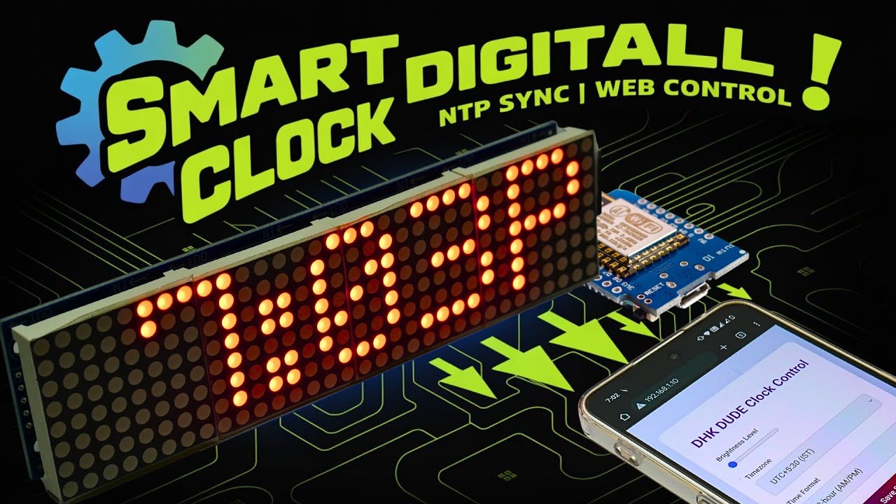 Build a Smart Digital Clock: NTP Time, Web Portal & MAX7219 Module