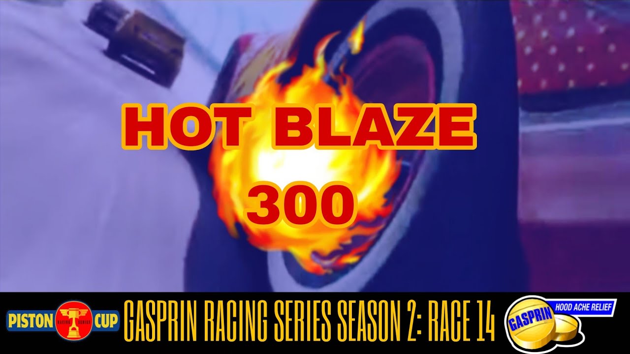 GPCRS S2: Race 14: Hot Blaze 300