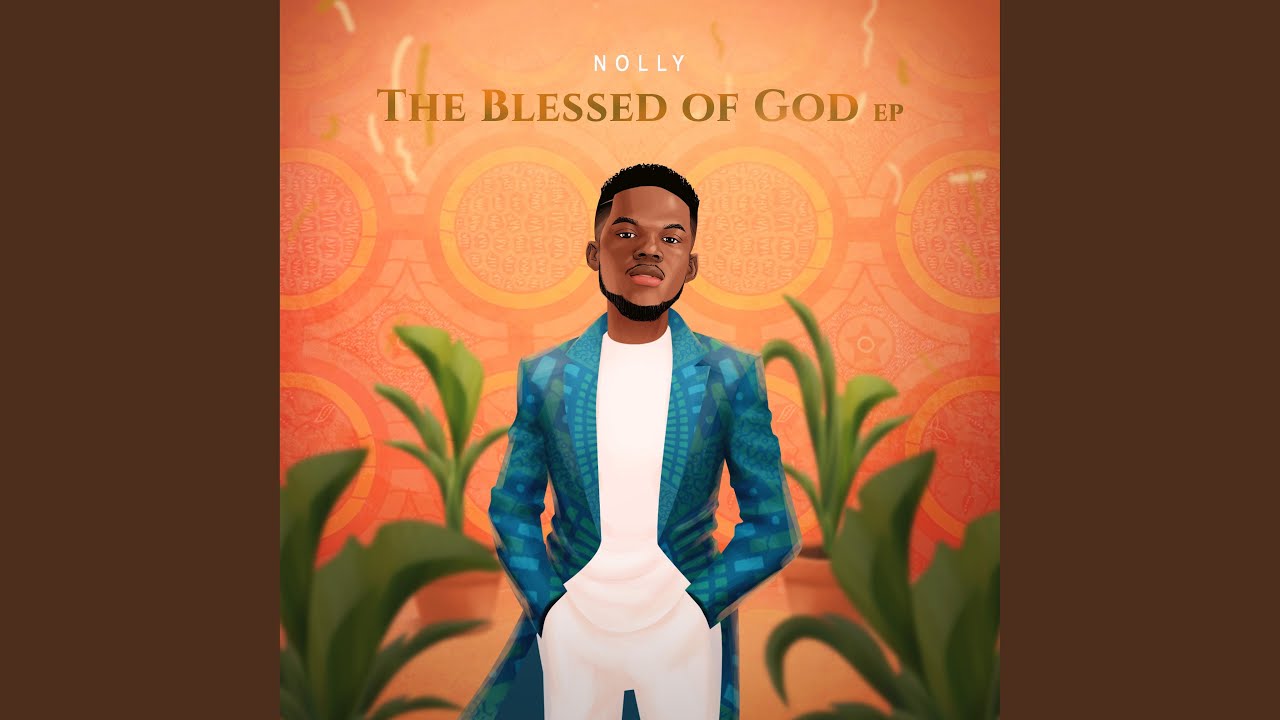 Blessed of God