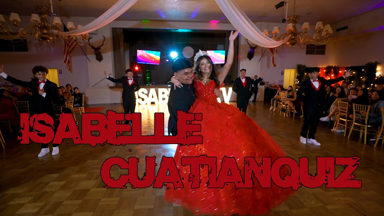 Isabelle Cuatianquiz Quinceanera Waltz and 2 Surprise Dances