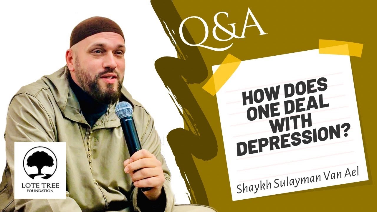 Как справиться с депрессией? | Шейх Сулейман Ван Аэль