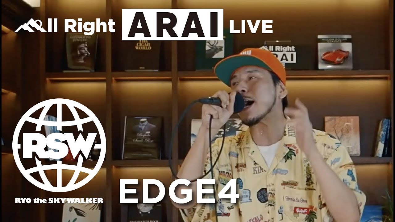 ALL RIGHT ARAI LIVE RYO the SKYWALKER EDGE4
