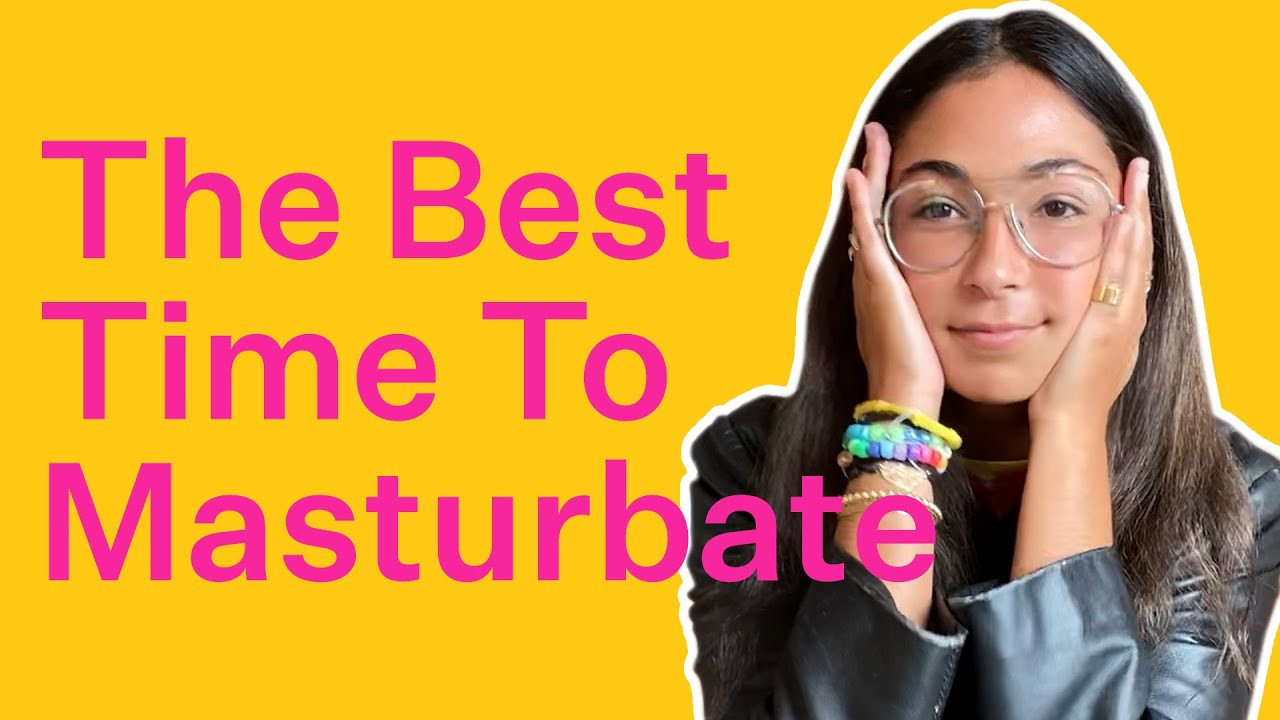 How To Masturbate When You Have NO Space & NO Time | Bustle
