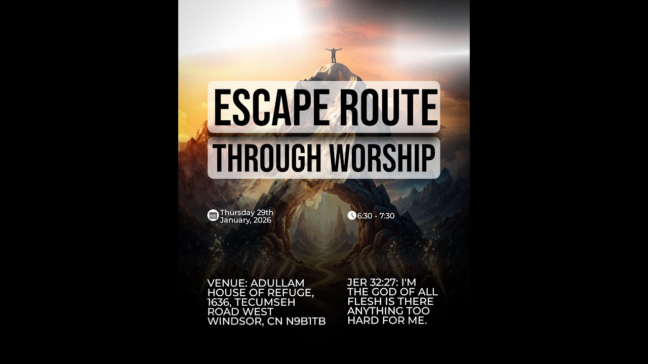 Escape Route Through Worship (2026-01-29)