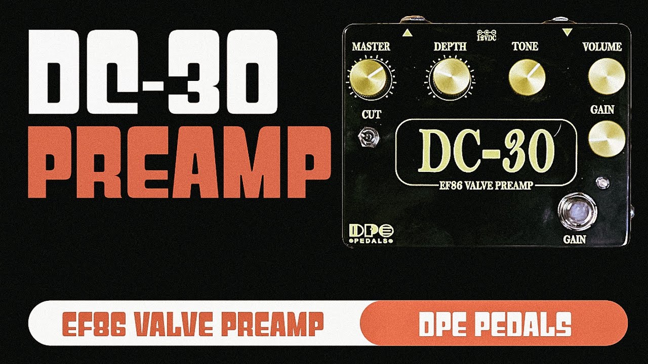 DPE Pedals DC-30 Tube Preamp