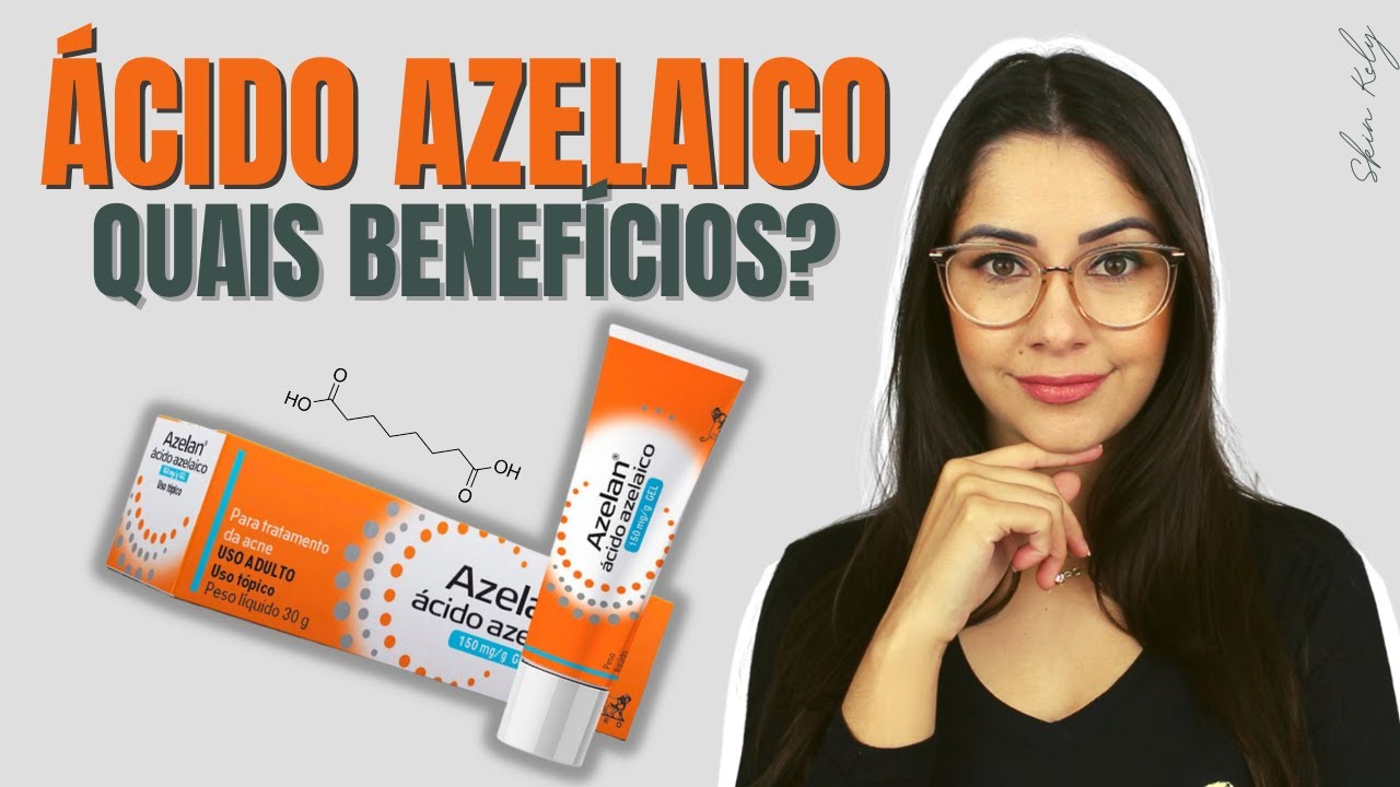 AZELAN (ácido azelaico): Para tratar ACNE, ROSÁCEA, MELASMA e outras formas de Manchas de Pele!!
