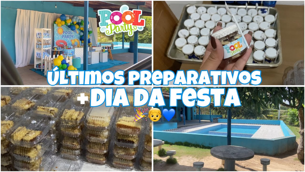 CHEGOU O DIA! ÚLTIMOS PREPARATIVOS + DIA DA FESTA | tema pool party menino