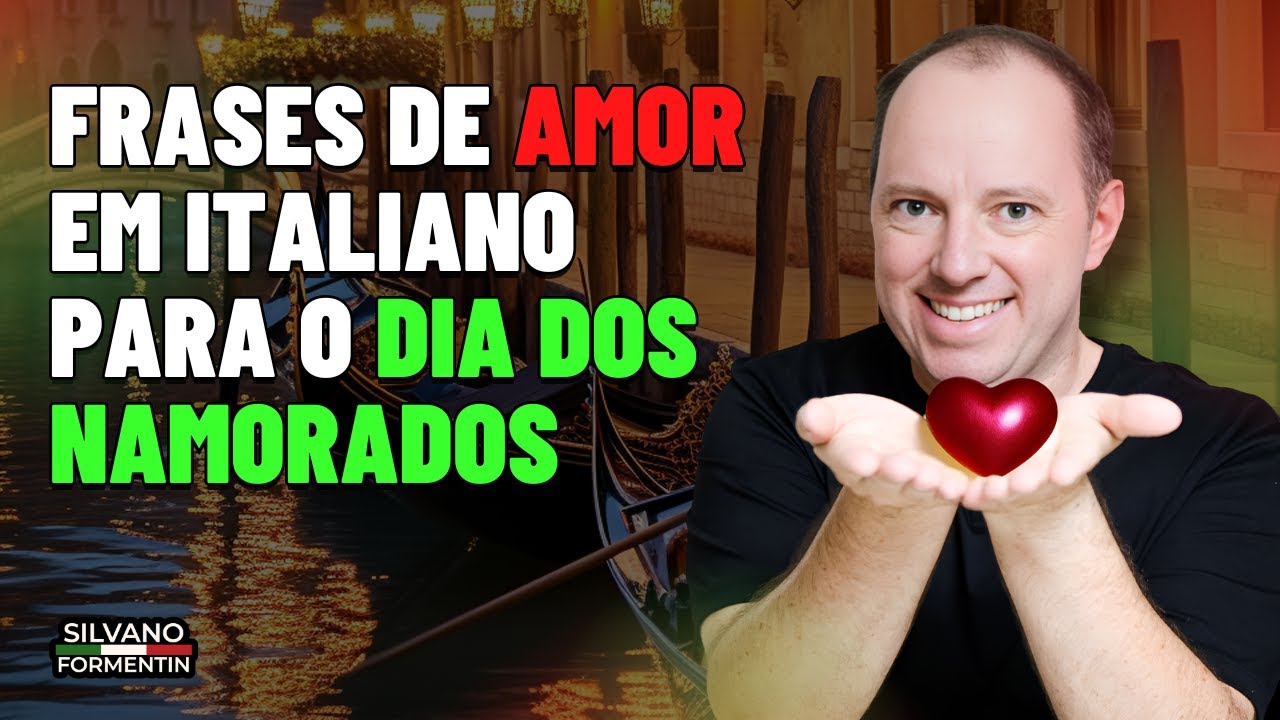 Frases de amor para o Dia dos Namorados l Aula de Italiano