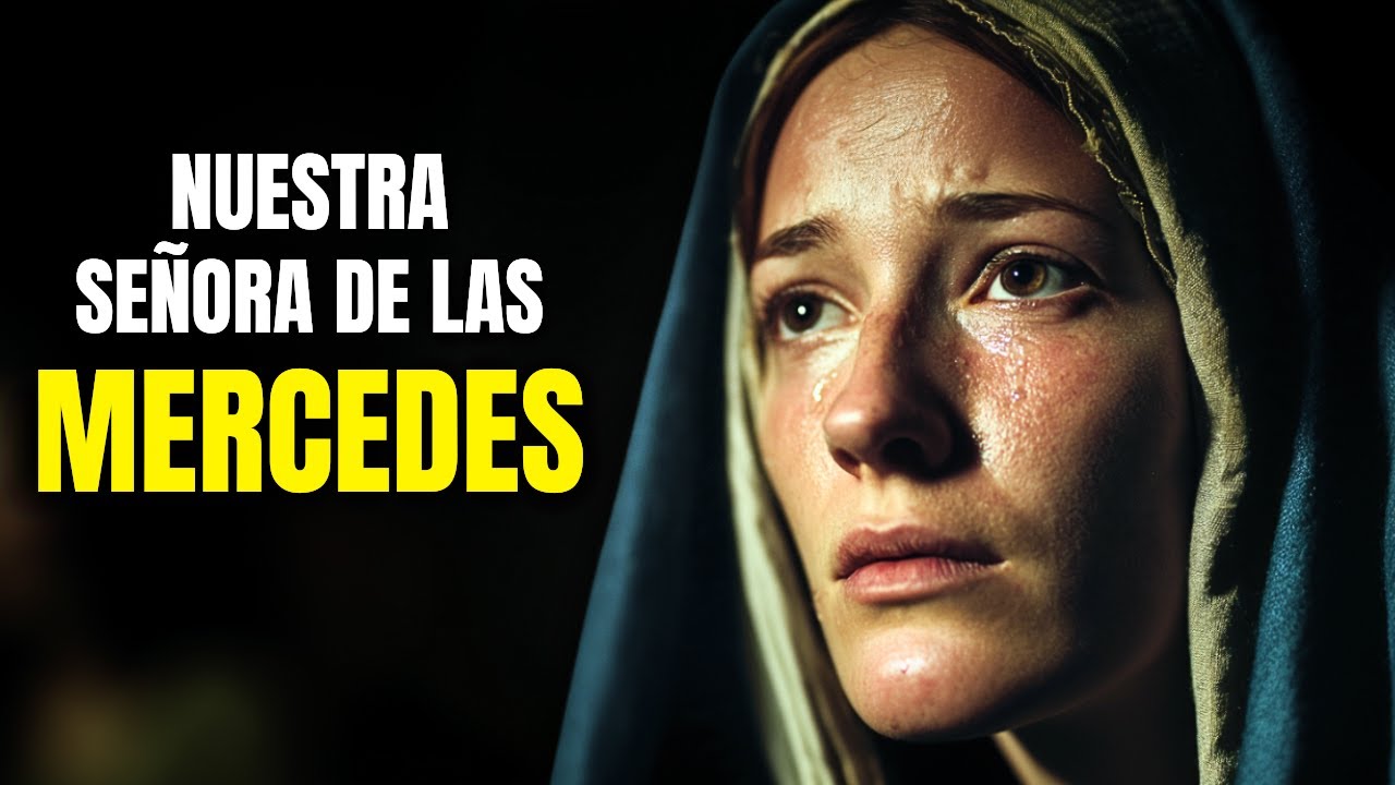 24 de Septiembre: Nuestra Se&ntilde;ora de las Mercedes | La Historia y la Devoci&oacute;n