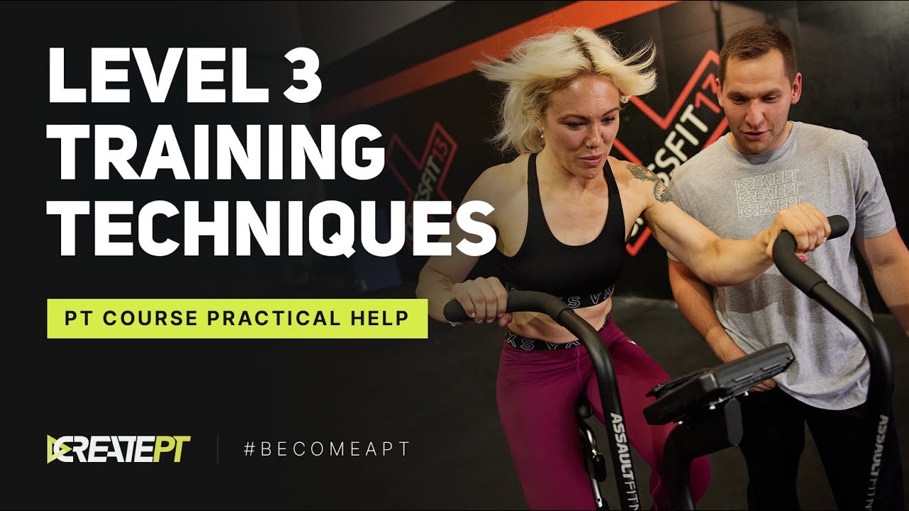 Level 3 Training Techniques - Personal Trainer