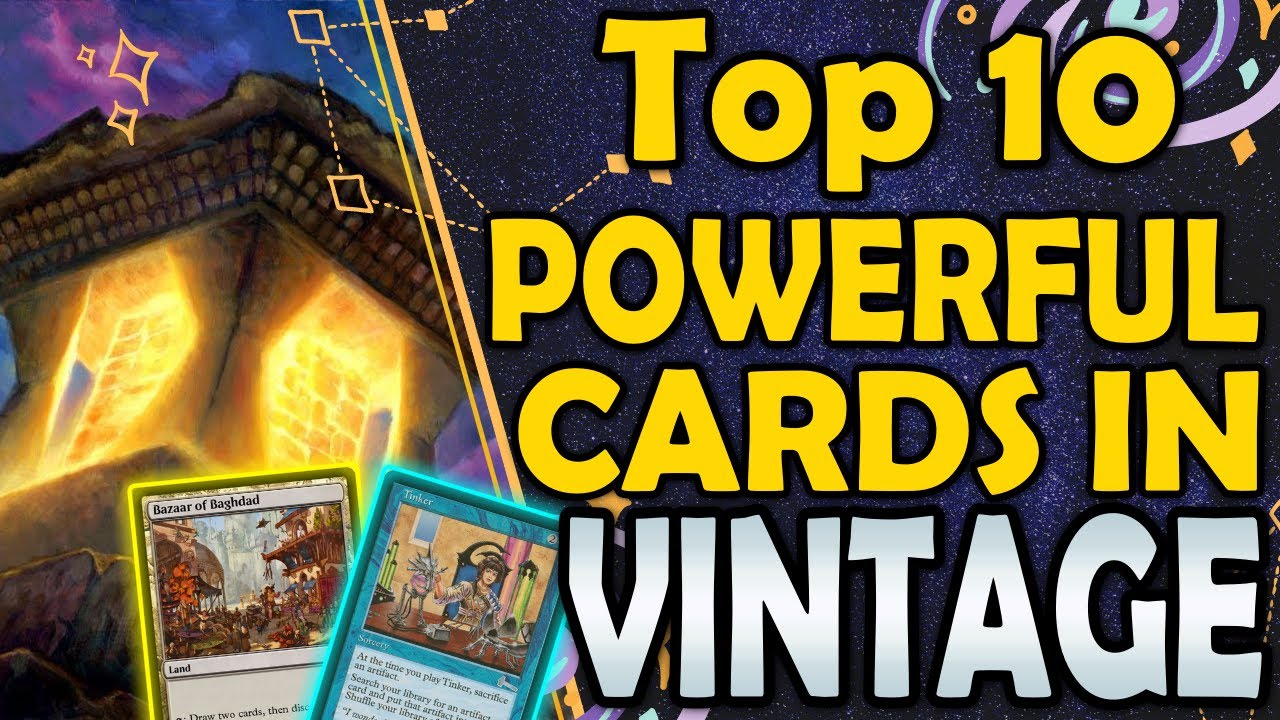 Top 10 Powerful Cards in Vintage