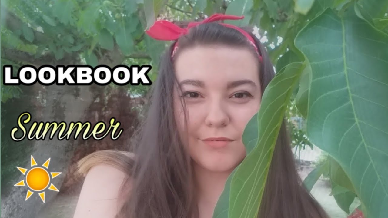 LOOKBOOK   Summer ☀️