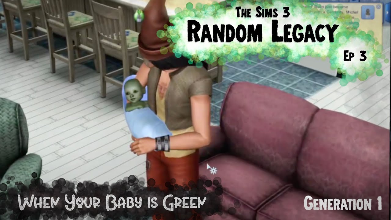 Sims 3 Random Legacy Challenge | Ep 3 When Your Baby is Green