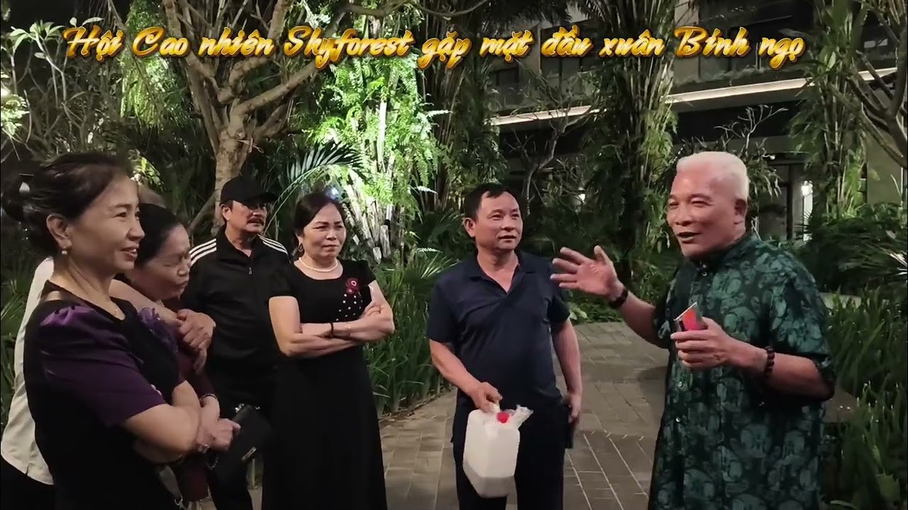 AD. Hội cao niên Skyforest gặp mặt đầu xuân Bính Ngọ 