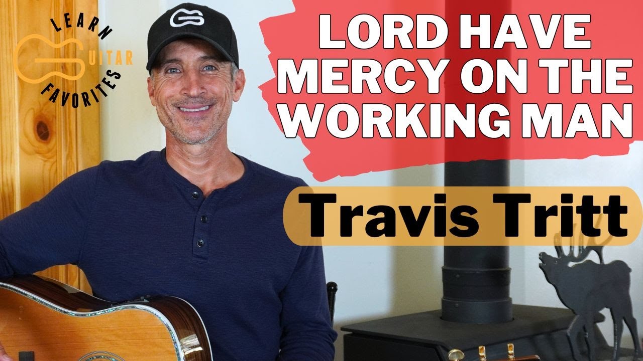 4 простых аккорда — «Господи, помилуй рабочего человека» | Трэвис Тритт и Марти Стюарт — Учебник ...