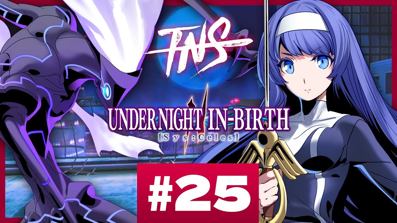 TNS UNI2 #25 Tourney (Tsurugi Kaguya Merkava Gordeau) Under Night Sys:Celes Pools Top 8 Tournament