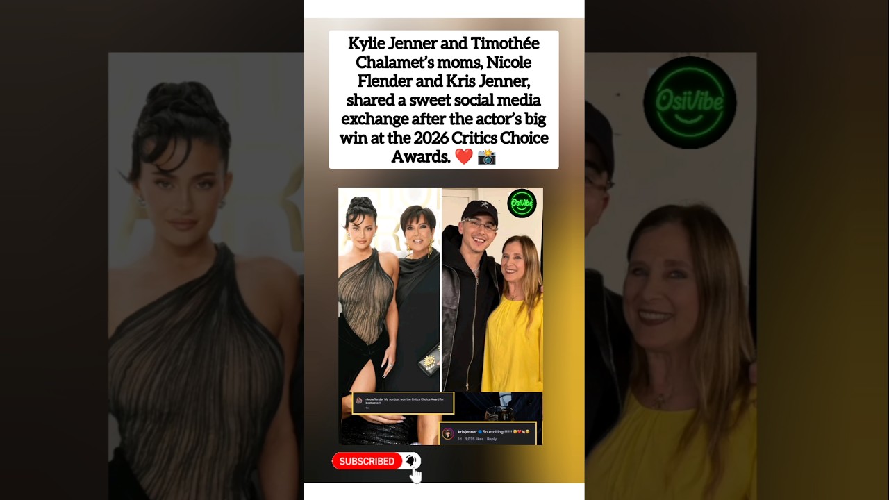 Sweet Mom Moment! Kylie Jenner and Timothée Chalamet’s Moms Celebrate His Big Critics Choice Win🥂❤️