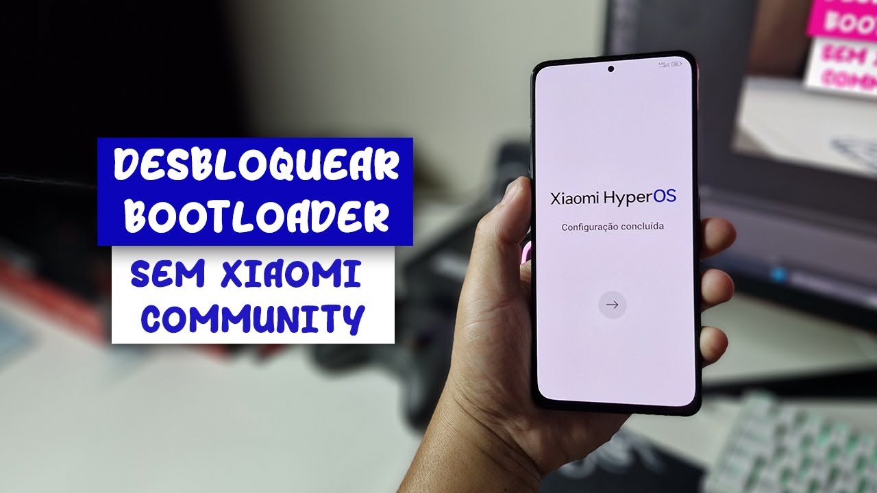 📱SIMPLES E FACIL!! COMO DESBLOQUEAR O BOOTLOADER NA HYPER OS SEM XIAOMI COMMUNITY