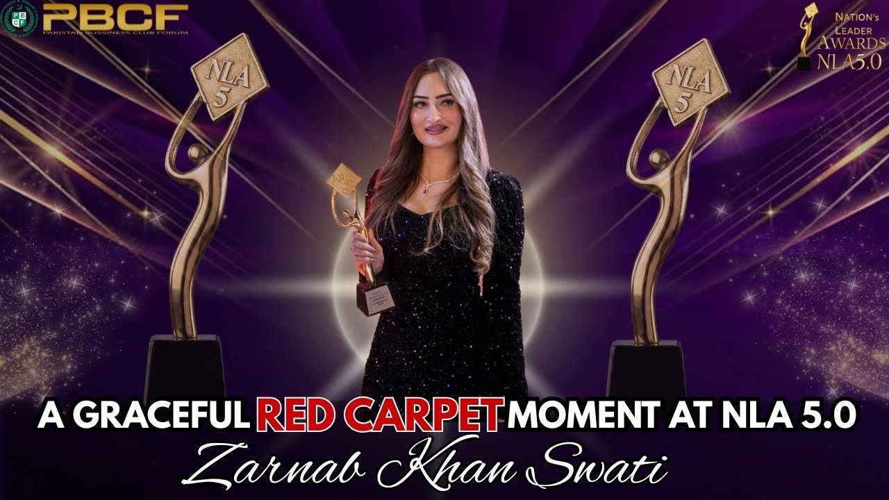 A GRACEFUL RED CARPET | ZARNAB KHAN SWATI| NLA 5.0