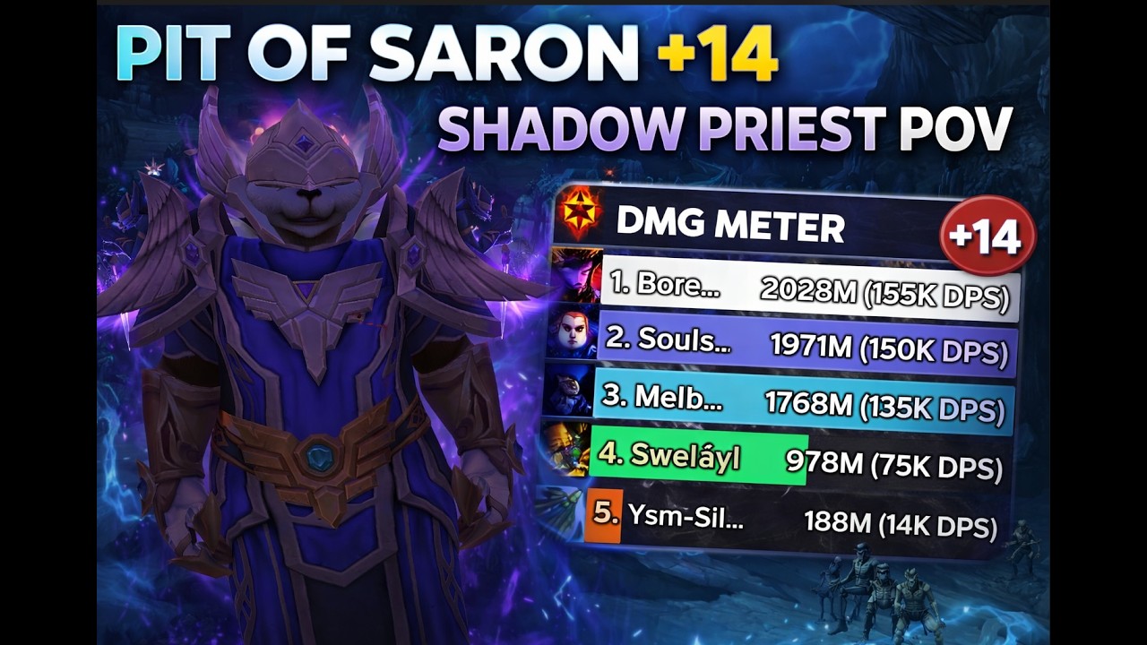 Pit of Saron +14 | Midnight Shadow priest pov