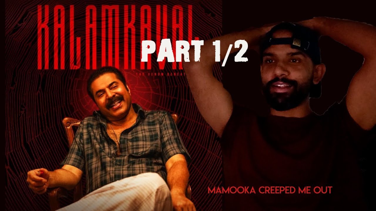 Kalamkaval Movie Reaction Part 1/2 | Padma Bhushan Mammootty | Vinayakan | Malayalam Movie Reaction