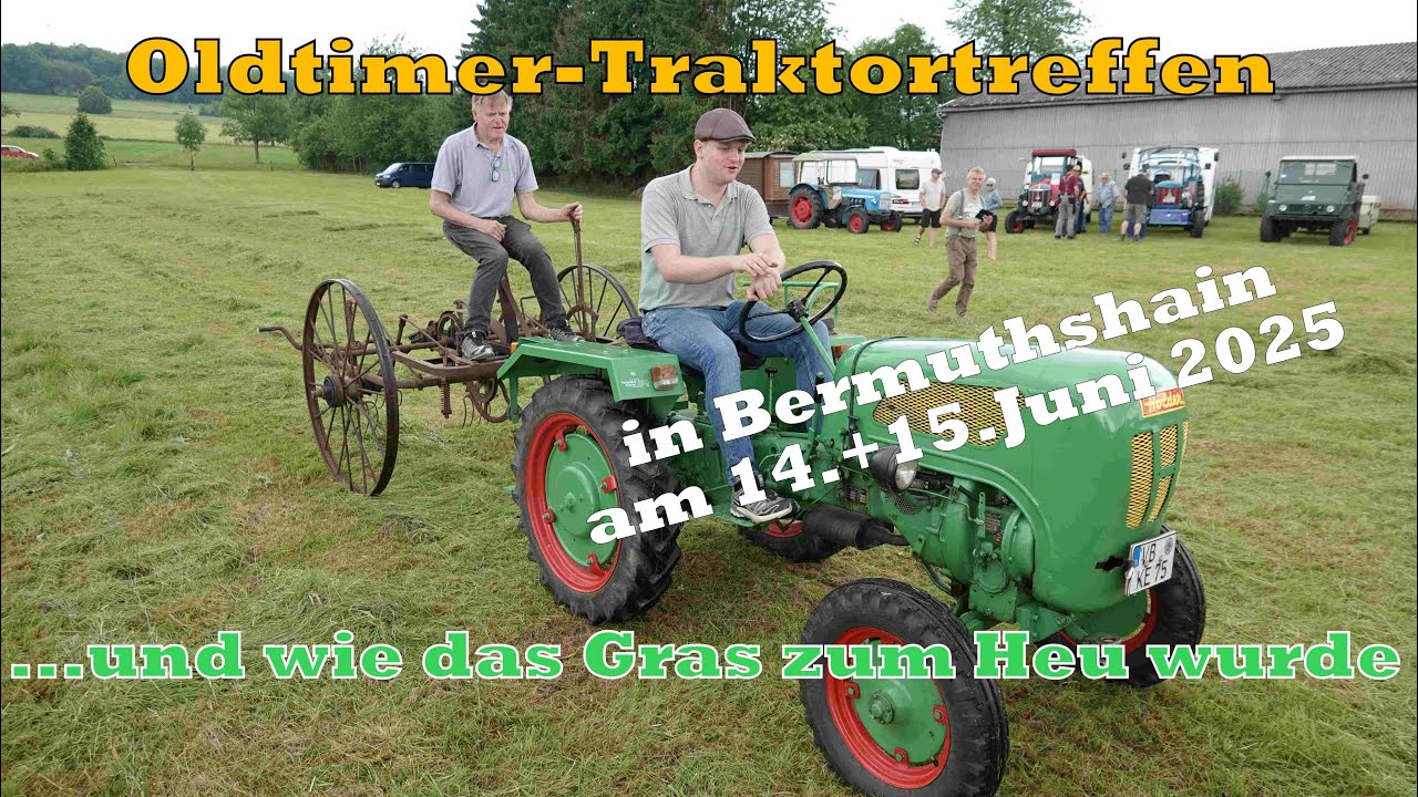 Oldtimer-Traktortreffen in Bermuthshain, am 14.+15. Juni 2025
