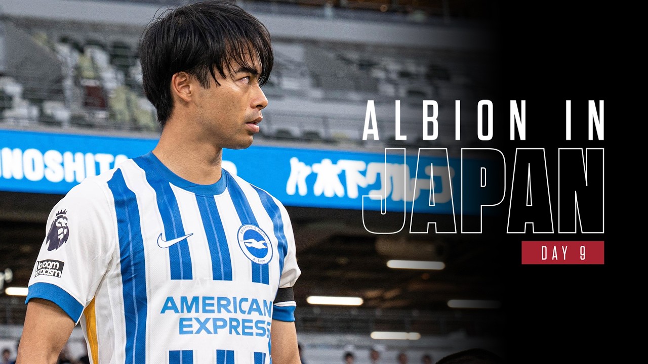 Albion In Japan 🇯🇵 | Day 9 | Final Fixture, Fans and Farewells