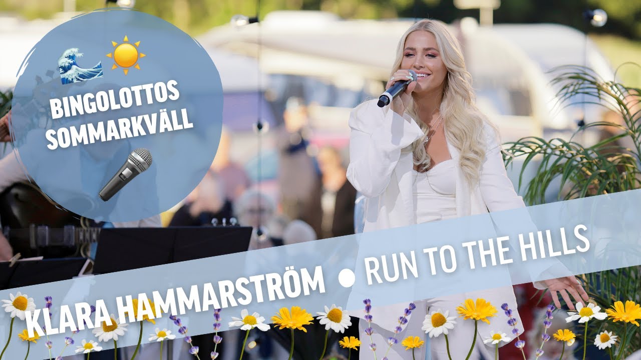 Klara Hammarström - Run to the hills Live i Bingolottos Sommarkväll!