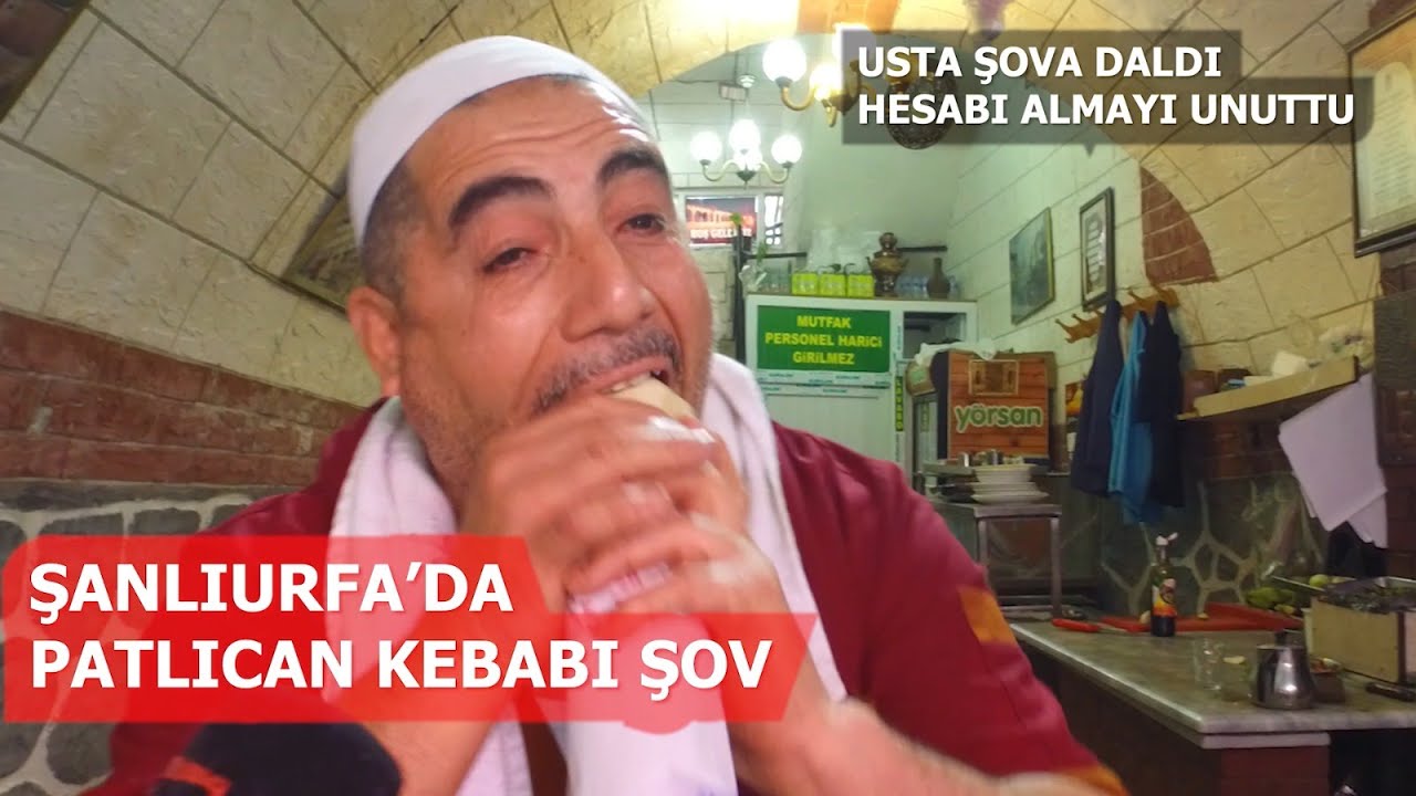 PATLICAN KEBAP ŞOV YAPARKEN MÜŞTERİDEN PARA ALMAYI UNUTTU (Şanlıurfa Lezzetleri)