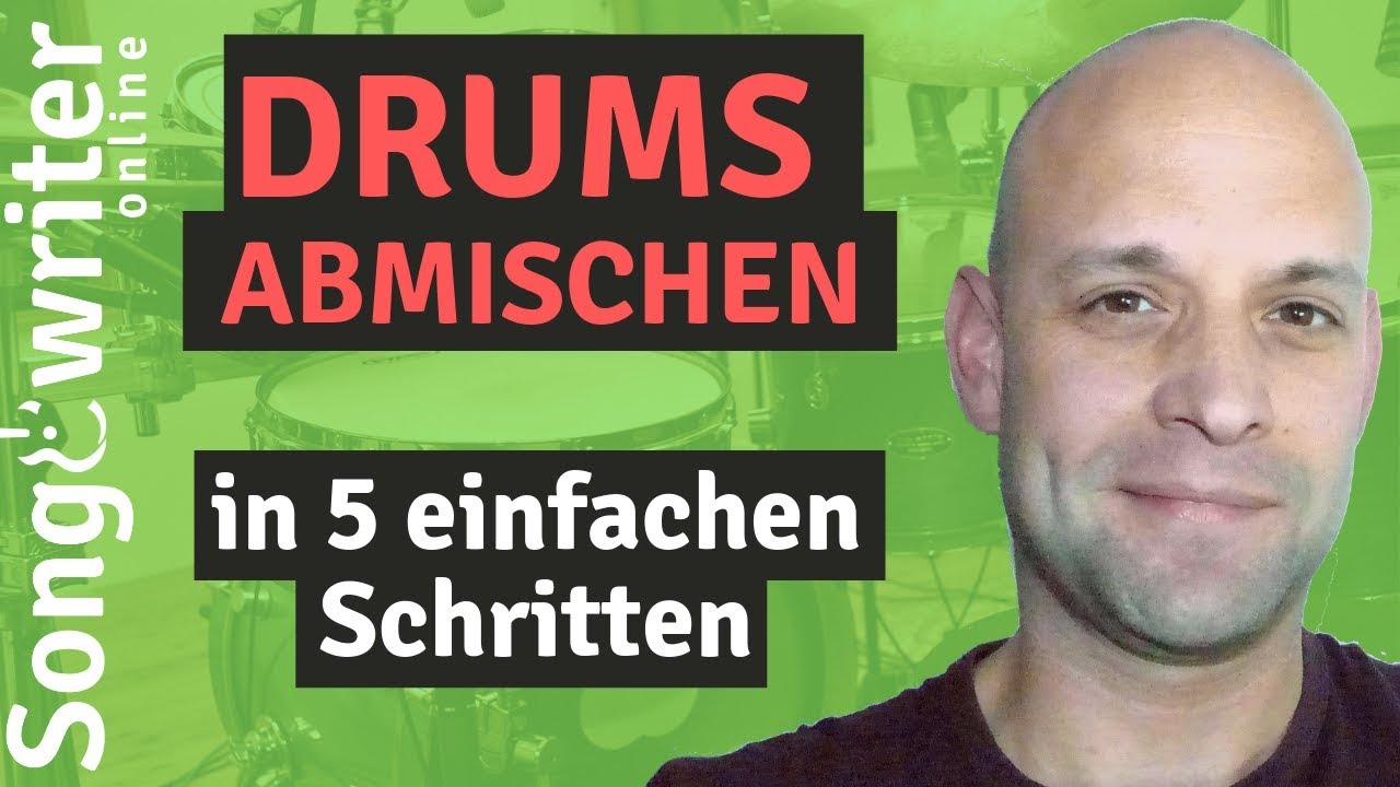Schlagzeug abmischen in 5 EINFACHEN SCHRITTEN ✅ ( Drums abmischen , Mixing Tips deutsch )