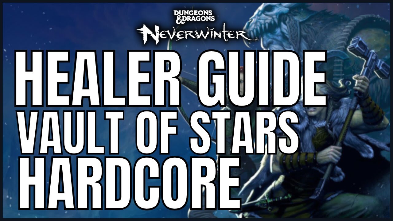 Neverwinter Soulweaver Warlock - Hardcore Vault of Stars Healing Guide