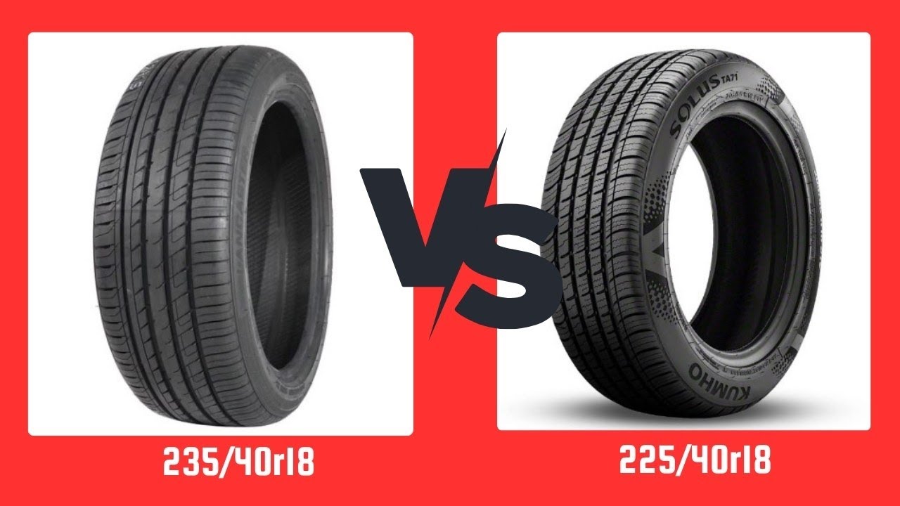 Tire Size 235/40r18 vs 225/40r18