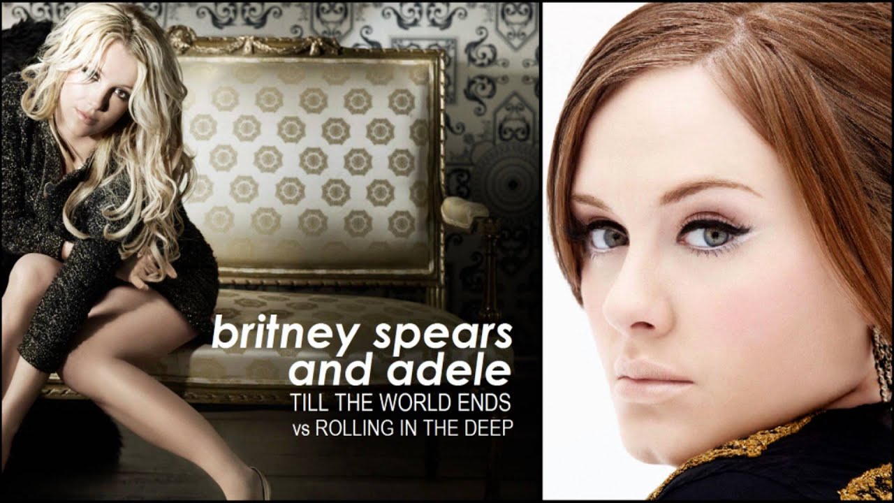 BRITNEY SPEARS + ADELE - TILL THE WORLD ENDS vs ROLLING IN THE DEEP