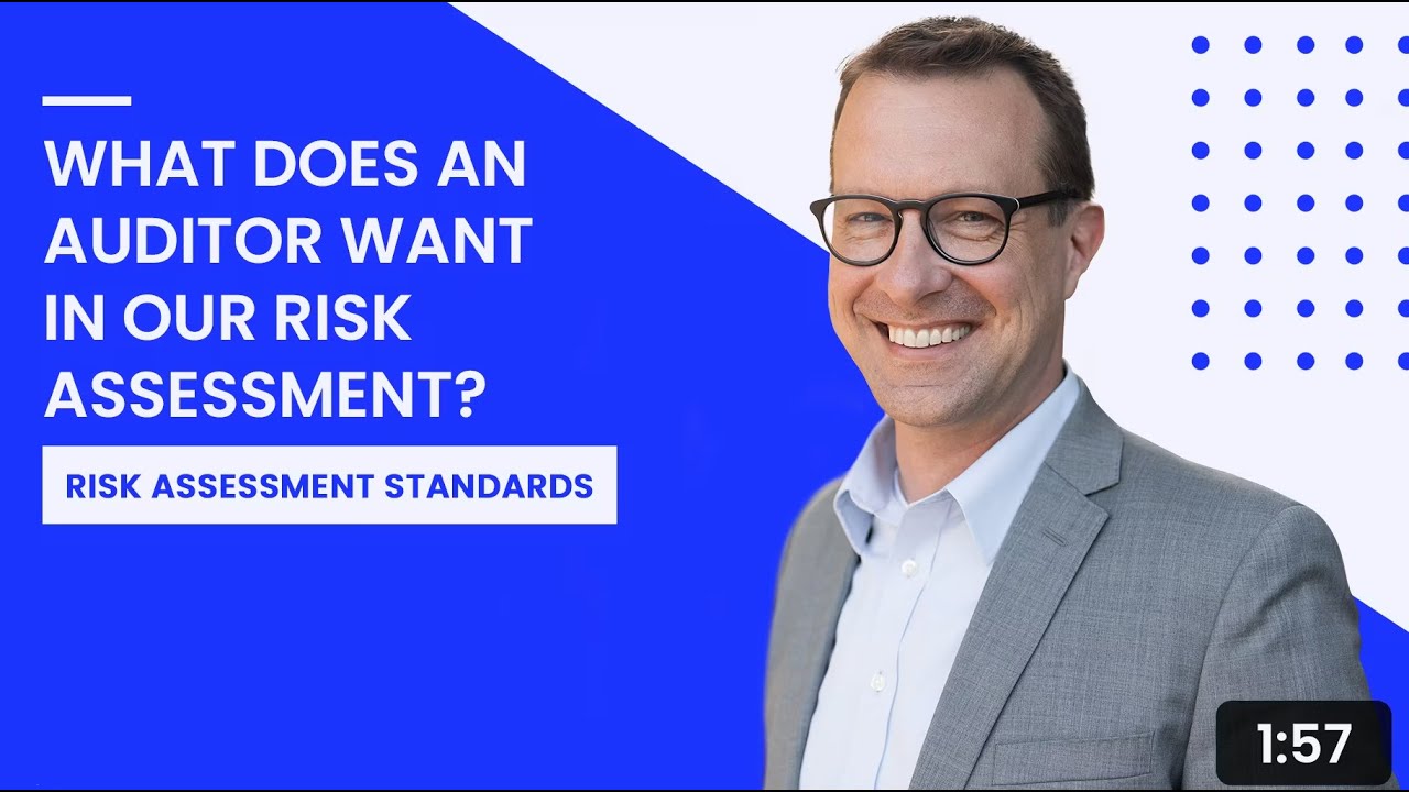 What Does An Auditor Want In Our Risk Assessment