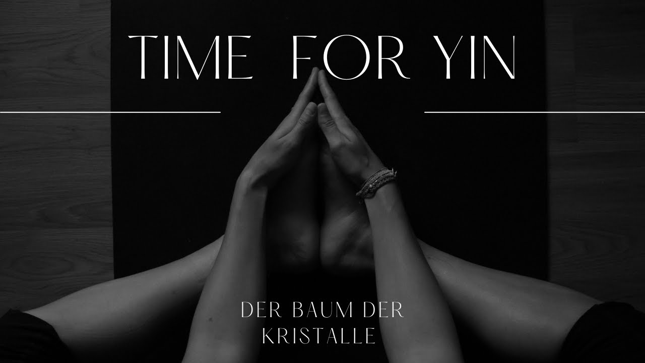 YinYoga   Der Baum der Kristalle