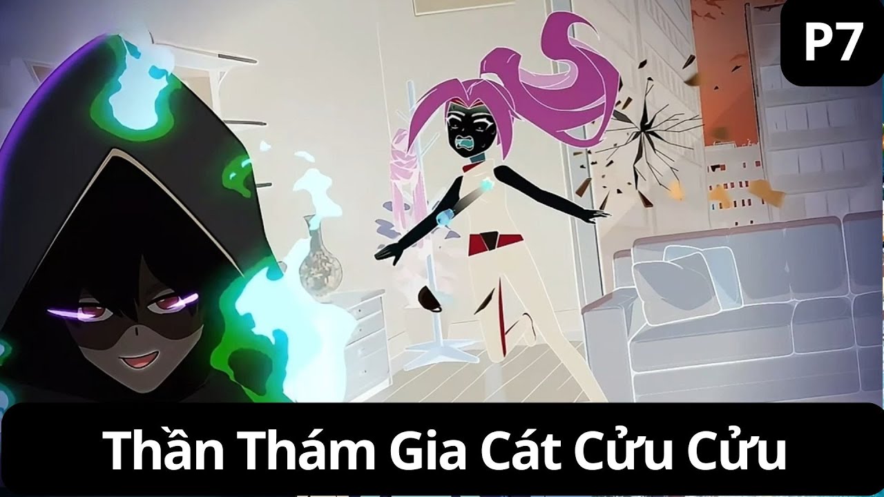 [FULL Trọn Bộ] Thần Thám Gia Cát Cửu Cửu Phần 7