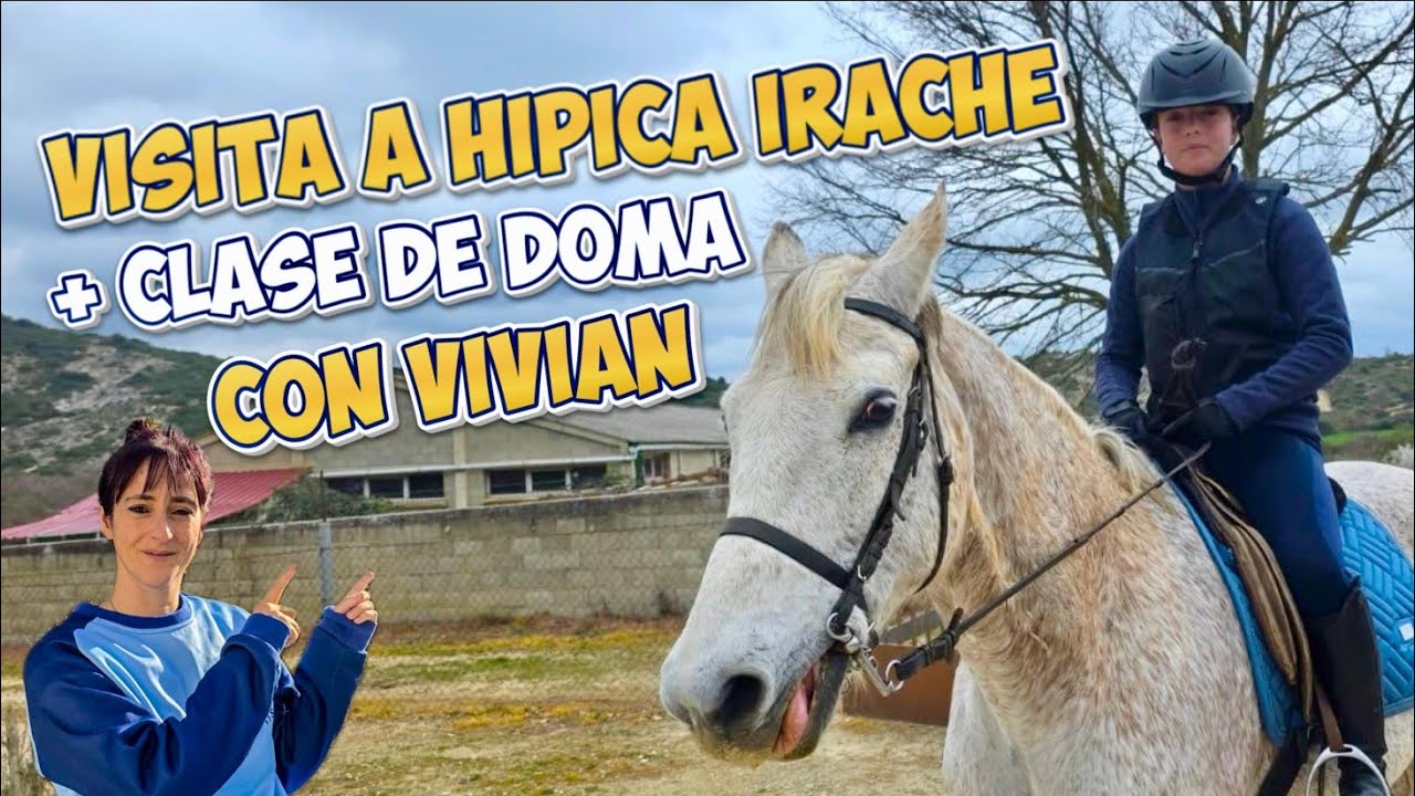 Visitamos la h&iacute;pica Irache y Aldara hace clase de Doma #caballos 