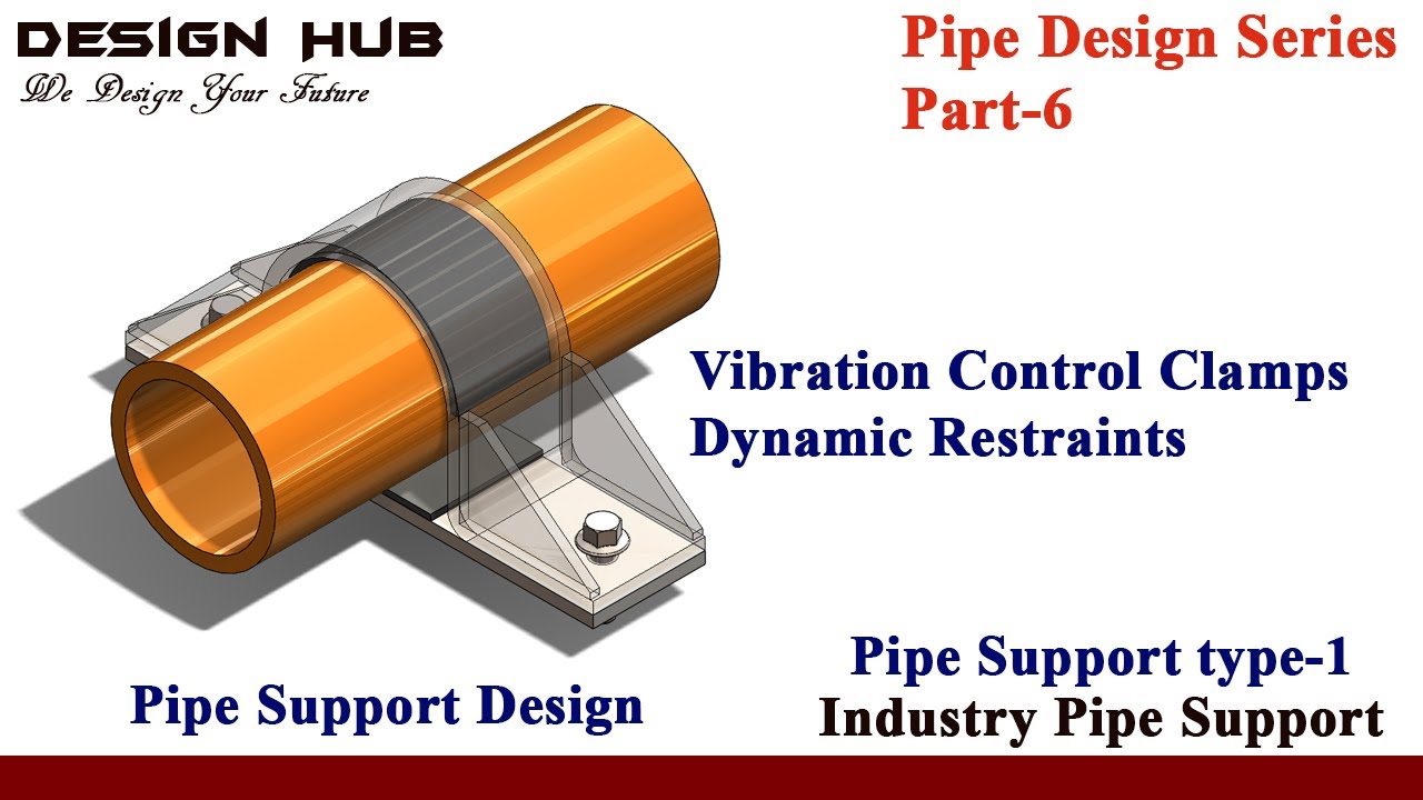 Pipe Support Design Series Type-1 Using Solidwork |Vibration Control Pipe Support|