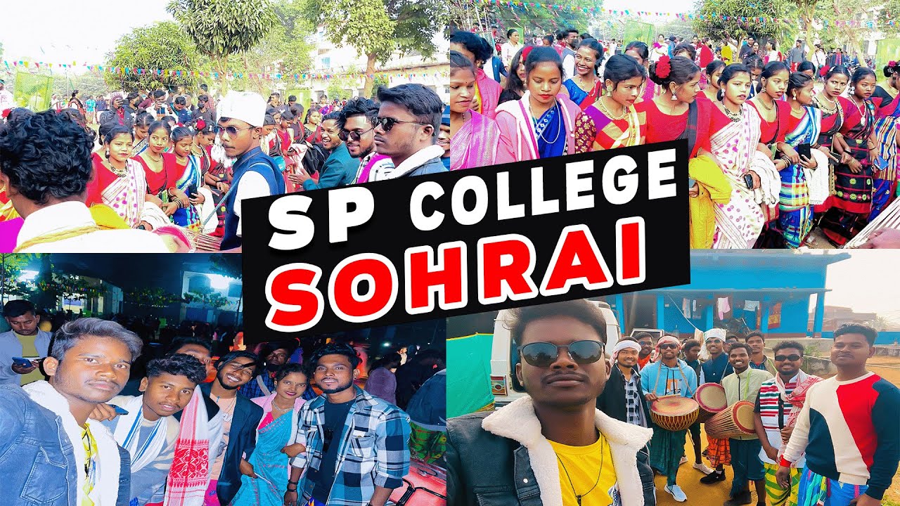 SP COLLEGE DUMKA SOHRAI 2024 | GUPI BOYHA , BISHAL HEMBROM , RAJIB BASKEY // SANTALI VLOG VIDEO