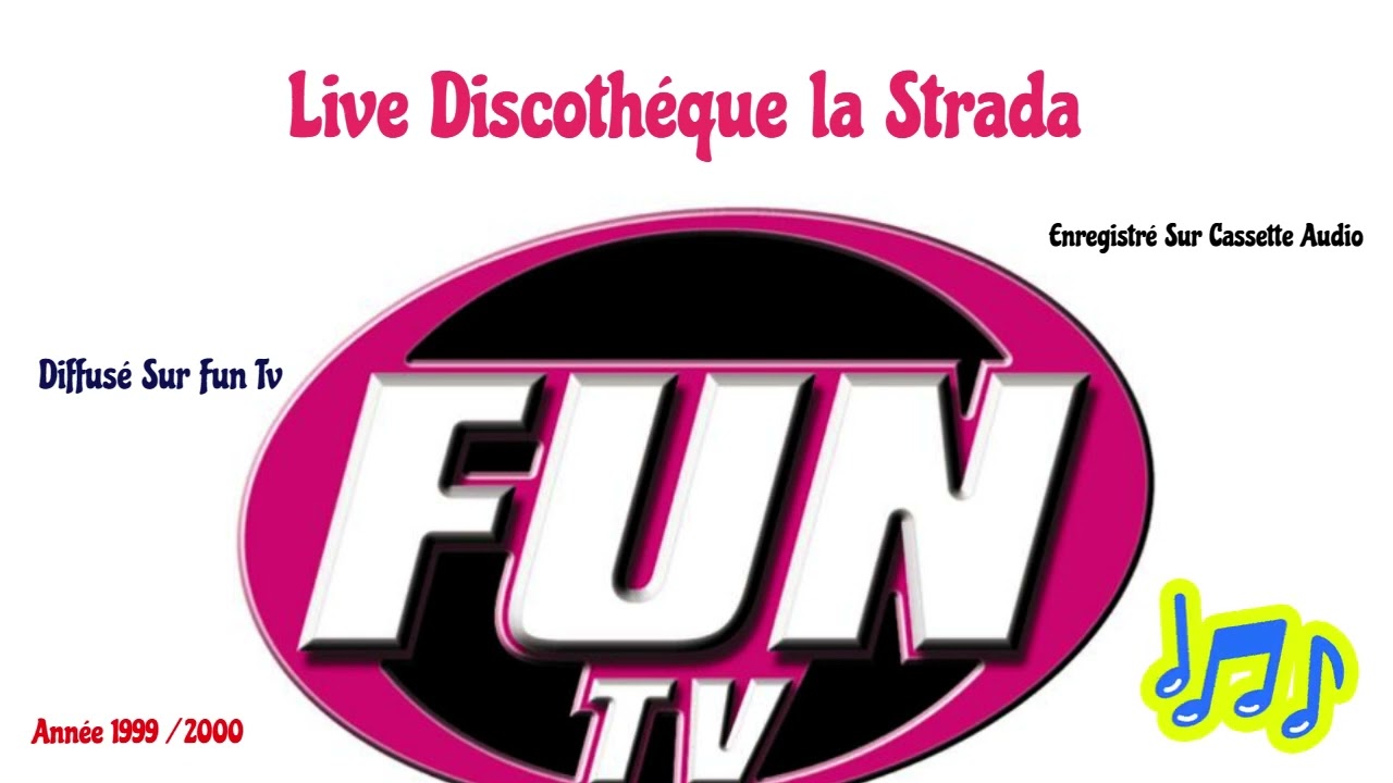 Mix Club Fun TV avec Dario✨📢 Live Discothèque La Strada 99 / 2000 📢✨